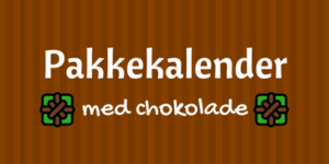 Pakkekalender med chokolade