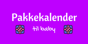 Pakkekalender til baby