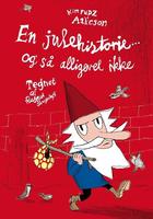 En Julehistorie og så alligevel ikke
